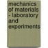 Mechanics Of Materials - Laboratory And Experiments