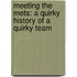 Meeting the Mets: A Quirky History of a Quirky Team