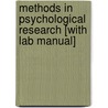Methods in Psychological Research [With Lab Manual] door Bryan J. Rooney