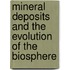 Mineral Deposits and the Evolution of the Biosphere