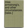 Miss Armstrong's, and other circumstances. [Tales.] by John Davidson
