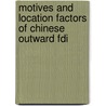 Motives And Location Factors Of Chinese Outward Fdi door Jyri Lintunen