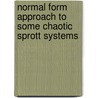 Normal Form Approach To Some Chaotic Sprott Systems door Medine Ildes