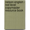 Nelson English - Red Level Copymaster Resource Book door Wendy Wren