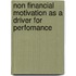 Non Financial Motivation As A Driver For Perfomance