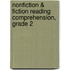 Nonfiction & Fiction Reading Comprehension, Grade 2