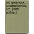 Old Greenock ... Second series, etc. [With plates.]
