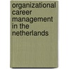 Organizational Career management in The Netherlands by Laurens Pols
