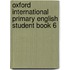 Oxford International Primary English Student Book 6