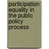 Participation Equality in the Public Policy Process