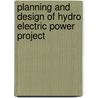 Planning and Design of Hydro Electric Power Project door Ali Asghar Irajpoor