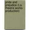 Pride and Prejudice (L.A. Theatre Works Production) by Jane Austen