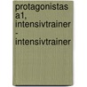Protagonistas A1, Intensivtrainer - Intensivtrainer door Pilar Melero