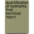 Quantification of Toolmarks, Final Technical Report