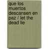 Que los muertos descansen en paz / Let the Dead Lie door Malla Nunn