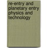 Re-entry and Planetary Entry Physics and Technology door W.H.T. Loh