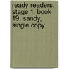 Ready Readers, Stage 1, Book 19, Sandy, Single Copy by Elfrieda H. Hiebert