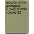 Records of the Geological Survey of India Volume 32