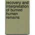 Recovery and Interpretation of Burned Human Remains