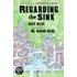 Regarding The Sink: Where, Oh Where, Did Waters Go?