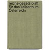 Reichs-Gesetz-Blatt für das Kaiserthum Österreich door Austria