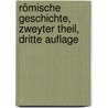 Römische Geschichte, Zweyter Theil, Dritte Auflage door Barthold Georg Niebuhr