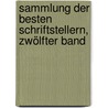 Sammlung der besten Schriftstellern, Zwölfter Band door Michael Ignaz Schmidt