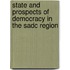 State And Prospects Of Democracy In The Sadc Region