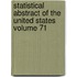Statistical Abstract of the United States Volume 71