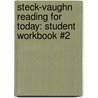 Steck-Vaughn Reading For Today: Student Workbook #2 door Linda Beech