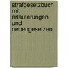 Strafgesetzbuch Mit Erlauterungen Und Nebengesetzen by Eduard Kohlrausch