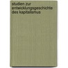 Studien zur Entwicklungsgeschichte des Kapitalismus door Werner Sombart