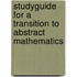 Studyguide for A Transition to Abstract Mathematics