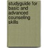 Studyguide for Basic and Advanced Counseling Skills