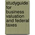 Studyguide for Business Valuation and Federal Taxes