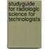 Studyguide for Radiologic Science for Technologists