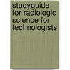 Studyguide for Radiologic Science for Technologists door Cram101 Textbook Reviews