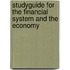 Studyguide for The Financial System and the Economy