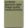 Synthetic Aperture Radar Image Quality Measurements by Subrata Kumar Das