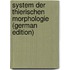 System Der Thierischen Morphologie (German Edition)