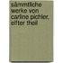 Sämmtliche Werke von Carline Pichler, Elfter Theil