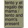 Tento Y El Regalo De Mama / Tento And Mom's Present door Ricardo Alcantara