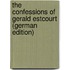 The Confessions of Gerald Estcourt (German Edition)