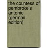 The Countess of Pembroke's Antonie (German Edition) by Garnier Robert