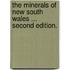 The Minerals of New South Wales ... Second edition.