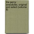 The Percy Anecdotes. Original and Select (Volume 8)