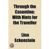 Through the Casentino; with Hints for the Traveller