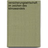 Versicherungswirtschaft im Zeichen des Klimawandels by Florian Runzheimer