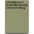 Verteidigung in Strafvollstreckung und Strafvollzug