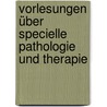 Vorlesungen über specielle Pathologie und Therapie by Liebermeister